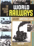 Book cover of The Picture Story of World Railways  by JOHNS, Christopher 